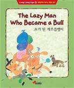 The Lay Man Who became a Bull (소가 된 게으름뱅이)